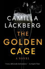 The Golden Cage: A novel