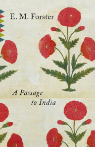Title: A Passage to India, Author: E. M. Forster