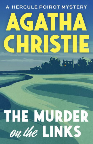 The Murder on the Links (Hercule Poirot Series)