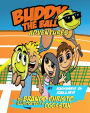 Buddy the Ball Adventures Volume 1: Rhymes and Rallies