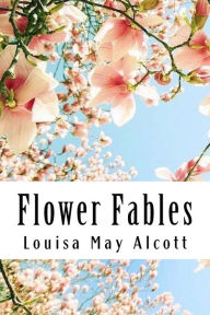 Flower Fables