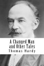A Changed Man and Other Tales