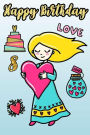 Happy Birthday: Happy Birthday Notebook for 8 Years Old Girls Birthday Notebook or Journal for Girls Journal