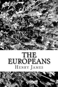 Title: The Europeans, Author: Henry James