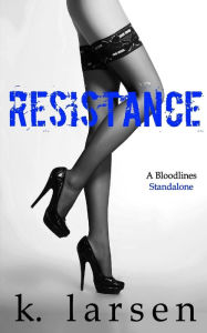 Title: Resistance, Author: K Larsen