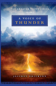 Title: A Voice of Thunder, Author: Jeffrey Erickson
