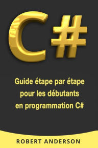 Title: C#: Guide, Author: Robert Anderson