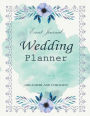 Wedding Planner: My Wedding Event Journal Organizer & Checklist Budget Savvy Marriage Calendar Book