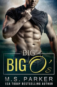 Title: Big O's, Author: M S Parker