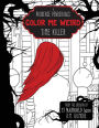 Color Me Weird: : A Prudence Penderhaus Time Killer