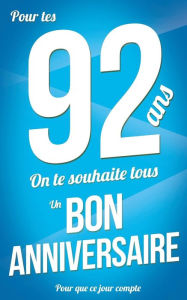 Title: Bon anniversaire - 92 ans: Taille M (12,7x20cm), Author: Thibaut Pialat