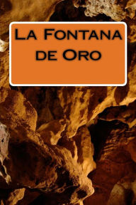 Title: La Fontana de Oro, Author: Benito Perez Galdos