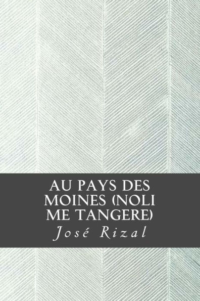 Au Pays des Moines (Noli me Tangere)