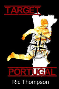 Title: Target Portugal, Author: Ric Thompson