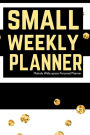 Melody Small Weekly Planner: Wide space Personal Planner/At a glance Small Planner/Day Planner and Organizer/ Personal Organizer and Planner
