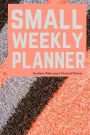 Sunshine Small Weekly Planner: Wide space Personal Planner/At a glance Small Planner/Day Planner and Organizer/ Personal Organizer and Planner