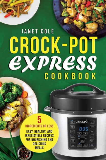 crock pot multi cooker cookbook