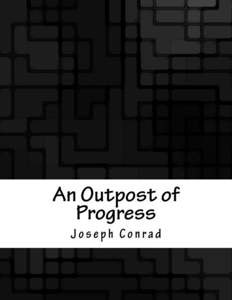 An Outpost of Progress