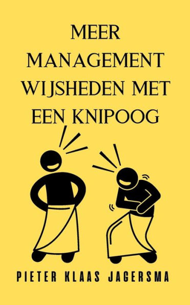 Meer managementwijsheden met een knipoog: Herziene druk
