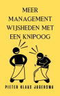 Meer managementwijsheden met een knipoog: Herziene druk