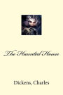 The Haunted House