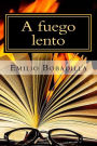 A fuego lento