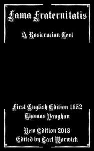 Title: Fama Fraternitatis: A Rosicrucian Text, Author: Thomas Vaughan