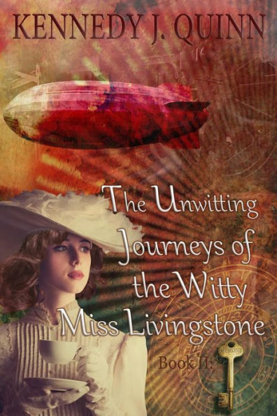 The Unwitting Journeys of the Witty Miss Livingstone: Book II: Memory Key