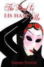 The Road to Dis MASK Me: My Father's Mistress