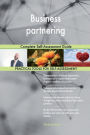 Business partnering: Complete Self-Assessment Guide