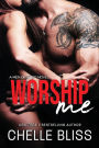 Worship Me