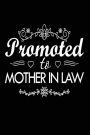 Promoted to Mother in Law: New Mother in Law Gift Notebook from Son or Daughter in Law