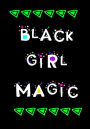Black Girl Magic: Notebook Journal Lined, 120 pages 7