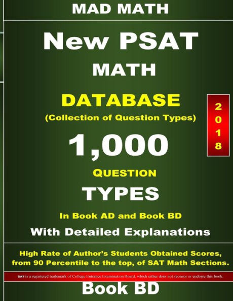 2018 New PSAT Math Database Book BD: Collection of 1,000 Question Types