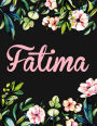 Fatima: Personalised Name Notebook/Journal Gift For Women & Girls 100 Pages (Black Floral Design)
