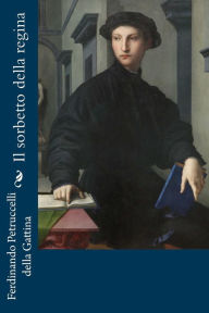 Title: Il sorbetto della regina, Author: Ferdinando Petruccelli della Gattina