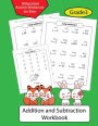 Addition and Subtraction Workbook Volume 2: Education Activity Workbook for Kids Grade 3 /Math Practice/ Basic Math Drills/Math Skills/Math Workbooks
