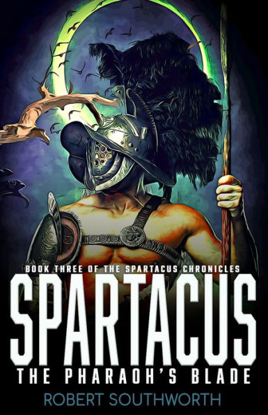 Spartacus III: The Pharaoh's Blade