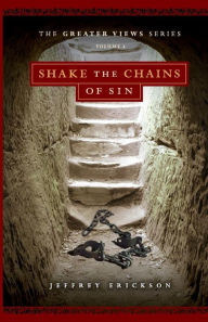 Title: Shake the Chains of Sin, Author: Jeffrey Erickson