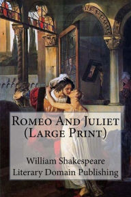 Romeo And Juliet (Large Print)