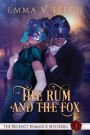 The Rum and The Fox: The Regency Romance Mysteries Book 3