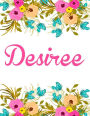 Desiree: Personalised Name Notebook/Journal Gift For Women & Girls 100 Pages (White Floral Design)