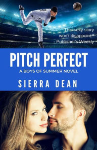 Title: Pitch Perfect, Author: Sierra Dean