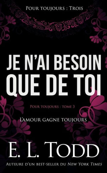 Je n'ai besoin que de toi