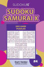 Sudoku Samurai X - 200 Hard Puzzles (Volume 4)