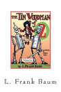 The Tin Woodman of Oz: Oz - Volume 12