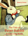 The Tale of Peter Rabbit: A Coloring Book
