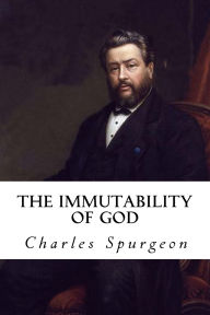 Title: The Immutability of God, Author: Charles Haddon Spurgeon