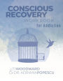 Conscious Recovery Workbook