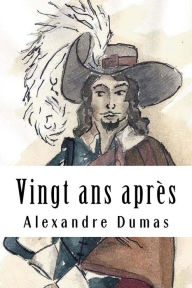 Title: Vingt ans aprï¿½s: Tome III, Author: Alexandre Dumas